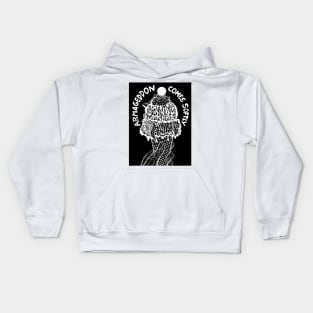 ARMAGEDDON COMES SOFTLY Kids Hoodie